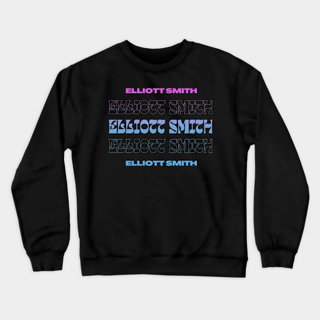 Elliott Smith // Typography Fan Art Design Crewneck Sweatshirt by bambangbuta